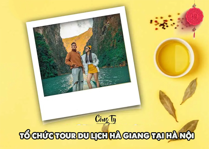 Công ty tổ chức tour du lịch Hà Giang tại Hà Nội